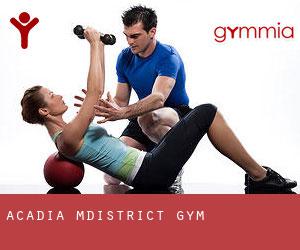 Acadia M.District gym