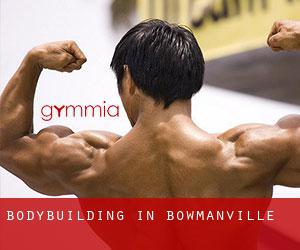 BodyBuilding in Bowmanville