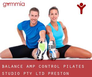 Balance & Control Pilates Studio Pty Ltd (Preston)