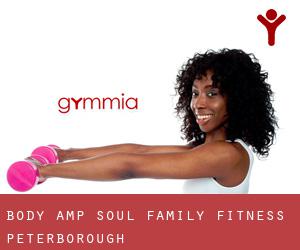 Body & Soul Family Fitness (Peterborough)