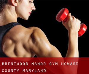 Brentwood Manor gym (Howard County, Maryland)