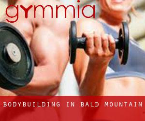 BodyBuilding in Bald Mountain