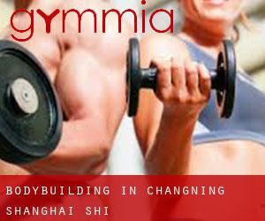 BodyBuilding in Changning (Shanghai Shi)