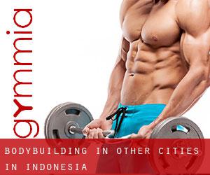 BodyBuilding in Other Cities in Indonesia