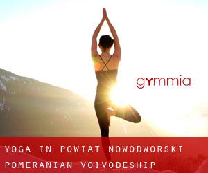 Yoga in Powiat nowodworski (Pomeranian Voivodeship)