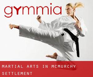 Martial Arts in McMurchy Settlement