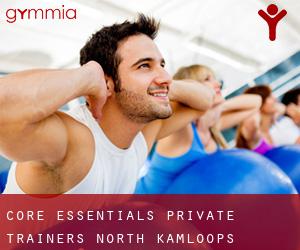 Core Essentials Private Trainers (North Kamloops)