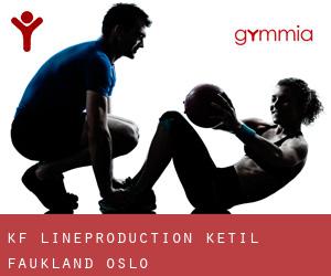 Kf Lineproduction Ketil Faukland (Oslo)